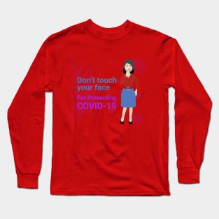 Don't touch your face For preventing COVID-19 Long Sleeve T-Shirt